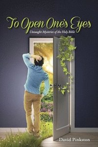 bokomslag To Open One's Eyes