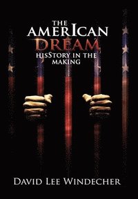 bokomslag AmerIcan Dream HisStory in the Making