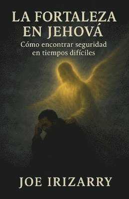 Fortaleza En Jehová