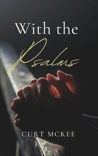 bokomslag With the Psalms