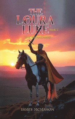 James McMahon - Loura Lure – Book 2, Inbunden
