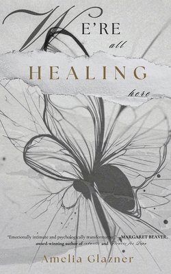 bokomslag We're All Healing Here