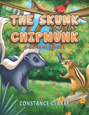 bokomslag The Skunk and the Chipmunk