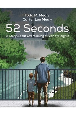 Todd M. Mealy, Carter Lee Mealy - 52 Seconds, Inbunden