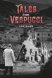 bokomslag Tales from Vespucci