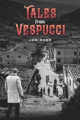 Jon Huer - Tales from Vespucci, Häftad