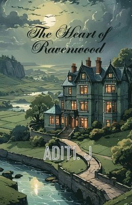 Aditi J, Aditi. J - Heart of Ravenwood, Häftad