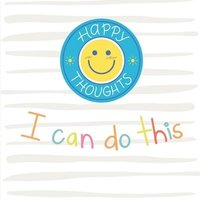 bokomslag I Can Do This - Happy Thoughts