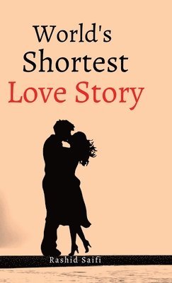 World's Shortest Love Story 1