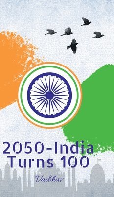 bokomslag 2050 - India Turns 100