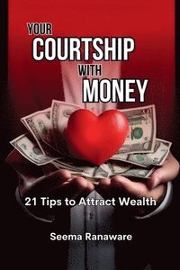 bokomslag Your Courtship with Money