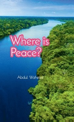 Where is Peace? 1