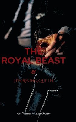 The Royal BEAST & His Rising Queen 1