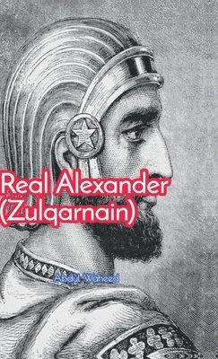 bokomslag Real Alexander Zulqarnain