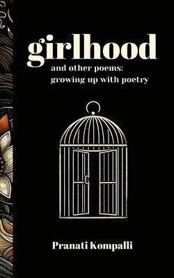 bokomslag girlhood and other poems: : growing up with poetry