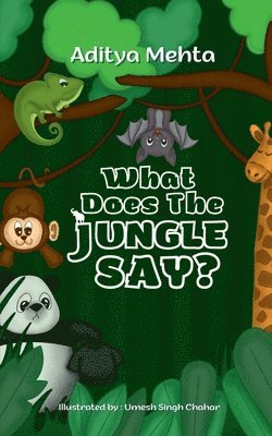 What Does The Jungle Say? 1