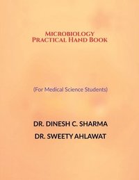 bokomslag Microbiology Practical Hand Book (For Medical Science Students)