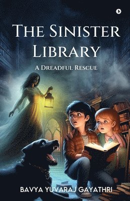 bokomslag The Sinister Library - A Dreadful Rescue