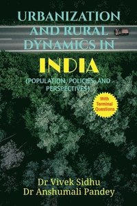 bokomslag Urbanization and Rural Dynamics in India