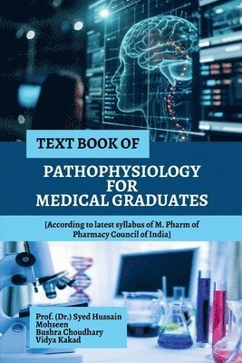 bokomslag Text Book of Pathophysiology for Medical Graduates