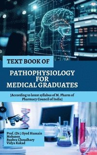 bokomslag Text Book of Pathophysiology for Medical Graduates