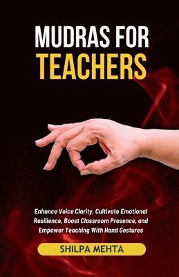 Mudras For Teachers