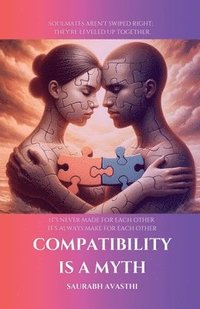 bokomslag Compatibility Is a Myth