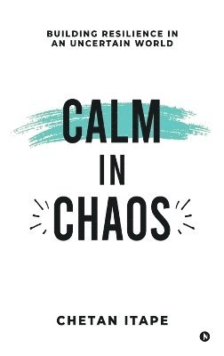 bokomslag Calm in Chaos