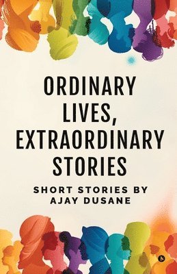 Ordinary Lives, Extraordinary Stories 1