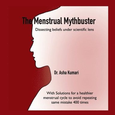 bokomslag The Menstrual Mythbuster