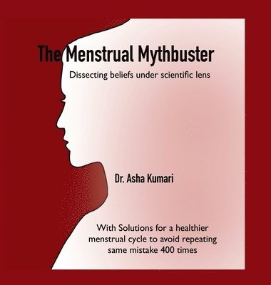 bokomslag The Menstrual Mythbuster