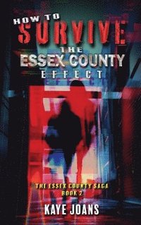 bokomslag How to Survive the Essex County Effect