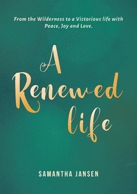 A Renewed Life 1