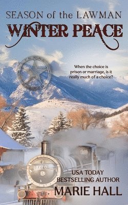 Marie Hall - Winter Peace, Season of the Lawman, Häftad