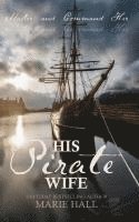 Marie Hall - His Pirate Wife, Häftad