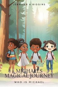 bokomslag Michael's Magical Journeys
