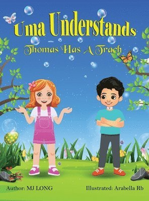 Mj Long, MJ Long - Uma Understands Tomas Has A Trach, Inbunden