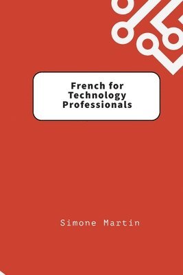 French for Technology Professionals