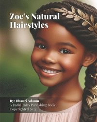 bokomslag Zoe's Natural Hairstyles