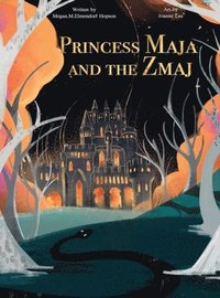 bokomslag Princess Maja and the Zmaj