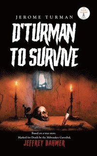 bokomslag D'Turman To Survive