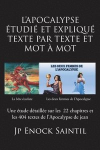 bokomslag L'APOCALYPSE ETUDIÉ ET EXPLIQUÉ TEXTE PAR TEXTE ET MOT À MOT