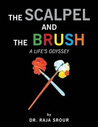 bokomslag The Scalpel and the Brush