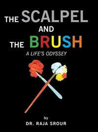 bokomslag The Scalpel and the Brush