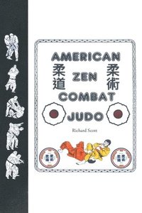 bokomslag American Zen Combat Judo