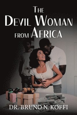 Bruno N Koffi, Bruno N. Koffi, N. Koffi,Dr. Bruno - Devil Woman from Africa, Häftad