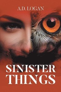 bokomslag Sinister Things