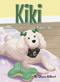 bokomslag Making of a School Therapy Dog