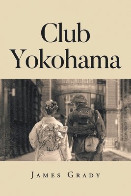 James Grady - Club Yokohama, Häftad