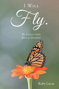 bokomslag I WILL Fly